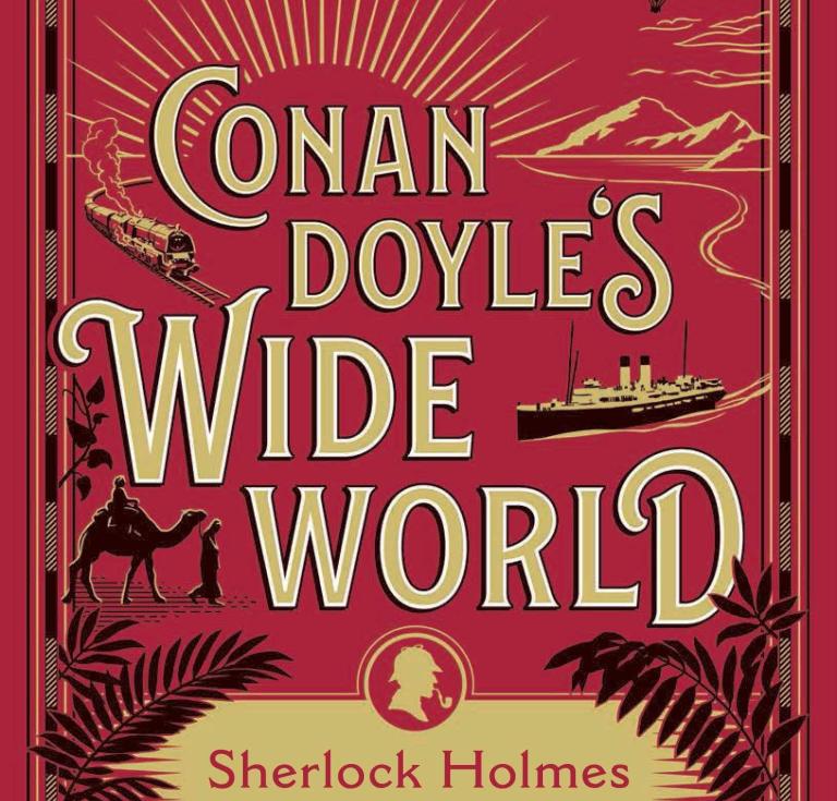 Conan Doyle's Wide World