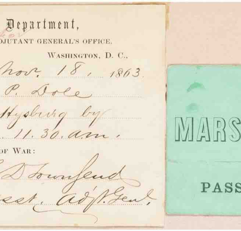 William P. Dole's Railroad Pass to Travel to Gettysburg on November 18, 1863 and Gettysburg Marshal's Ticket Dated November 19
